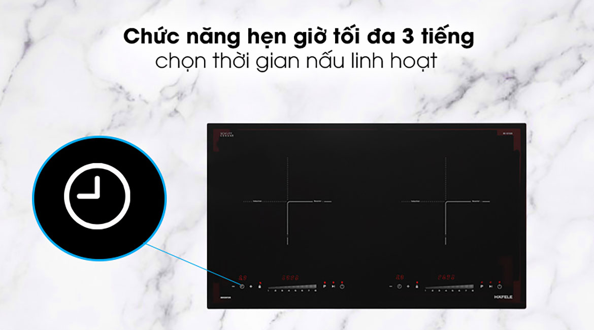 Bếp từ đôi Hafele HC-I2732A - Chức năng hẹn giờ với thời gian hẹn đến 3 tiếng