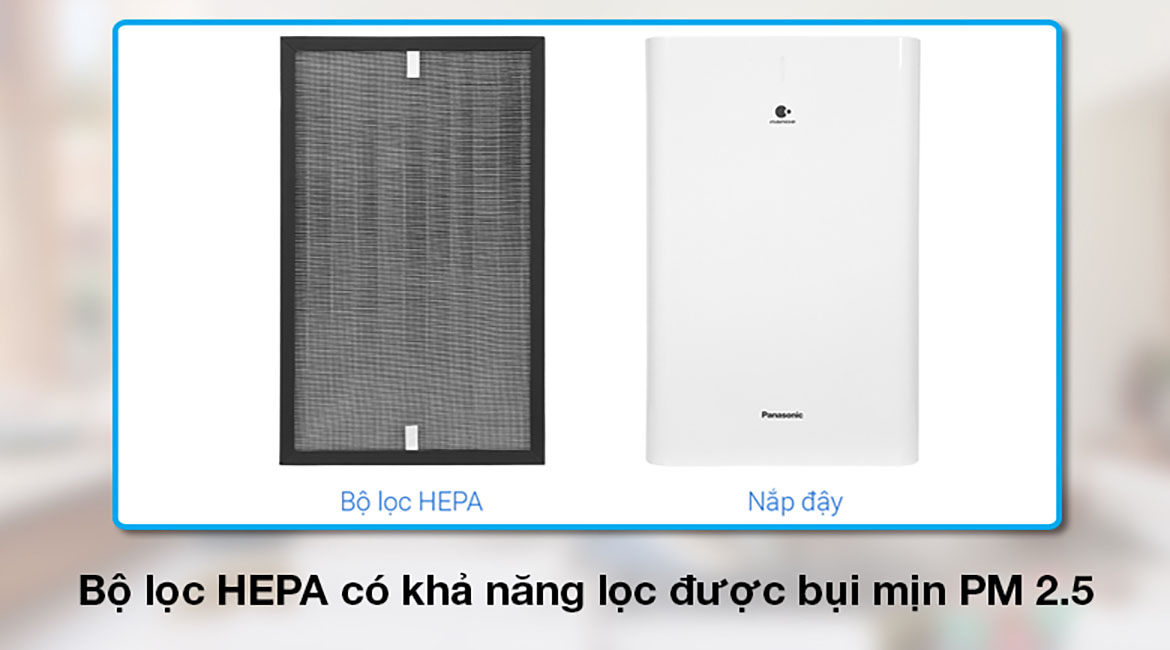 Máy lọc không khí Panasonic F-PXT50A - Bộ lọc HEPA có khả năng lọc được bụi mịn PM 2.5 cho không khí trong phòng sạch sẽ, tinh khiết hơn