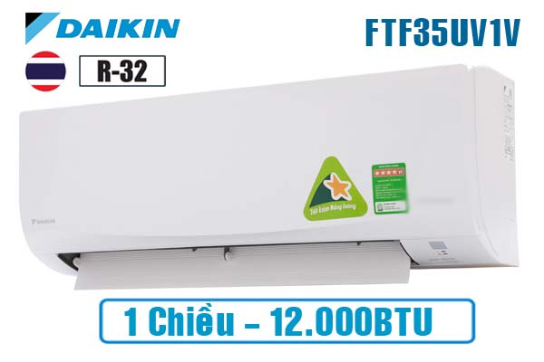 Daikin FTF35UV1V, Điều hòa Daikin 12000 BTU 1 chiều