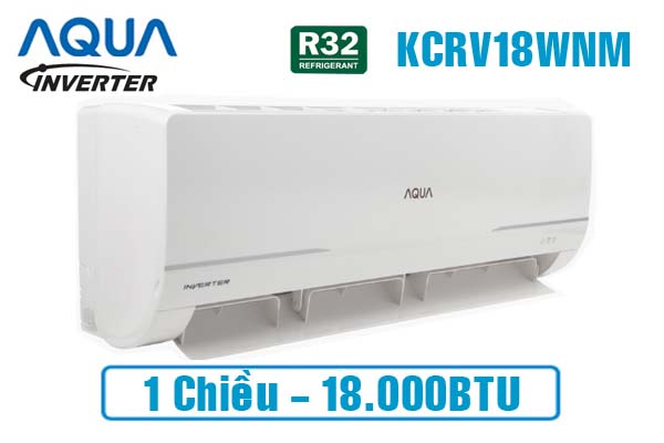 AQUA AQA-KCRV18WNM, Điều hòa AQUA inverter 18000BTU 1 chiều